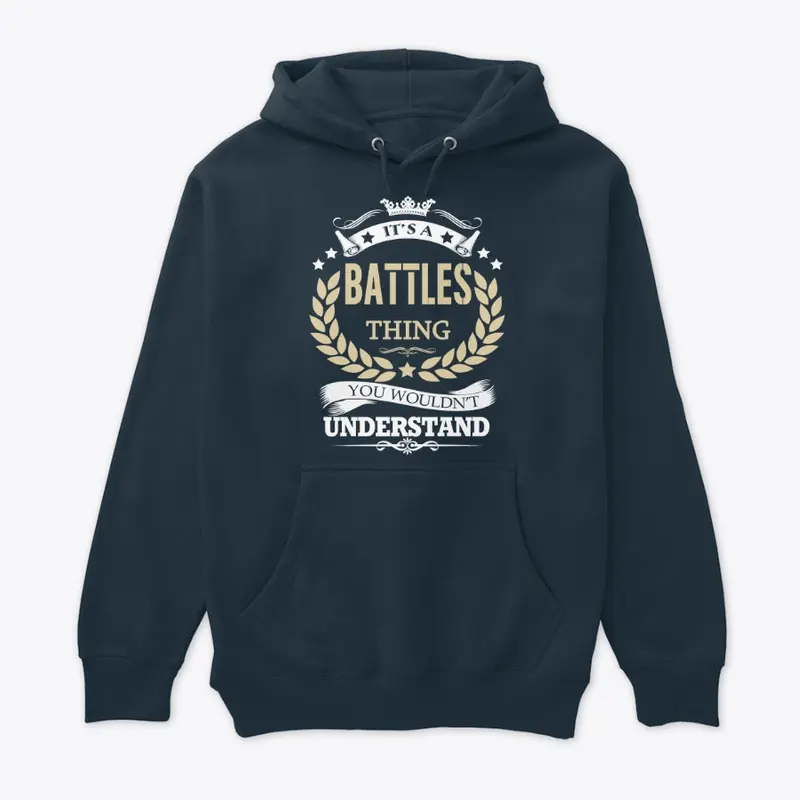 It's a Battle Thing T-Shirts, Hoodies