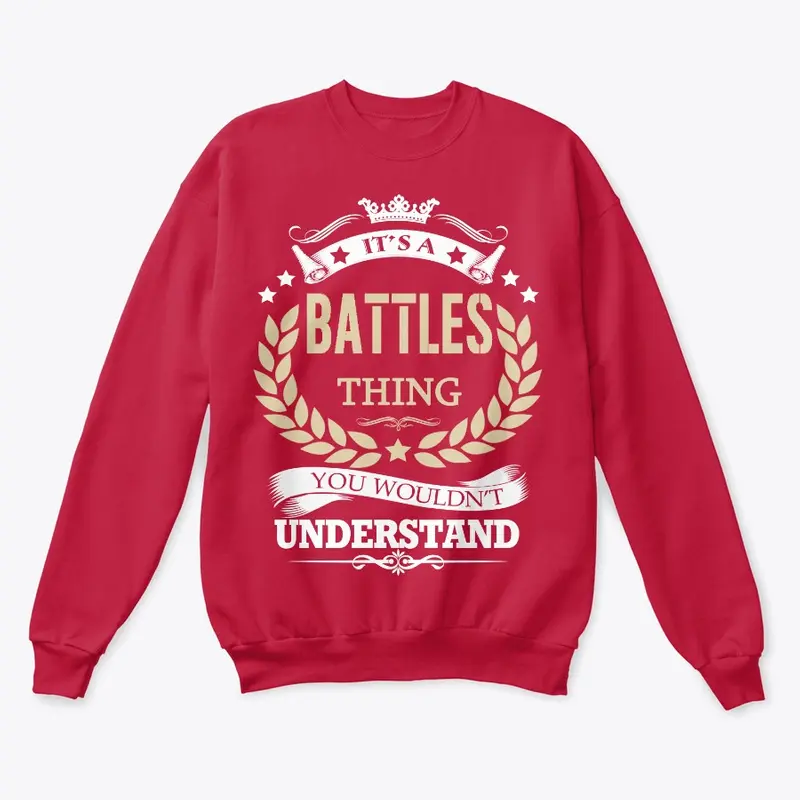 It's a Battle Thing T-Shirts, Hoodies