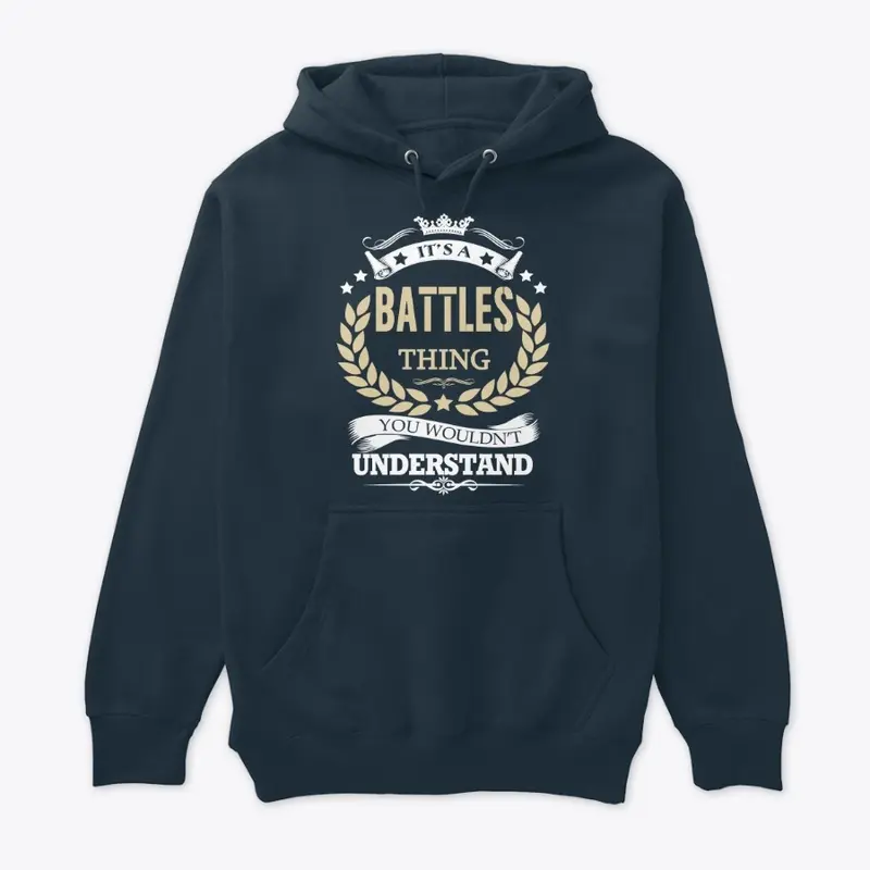 It's a Battle Thing T-Shirts, Hoodies